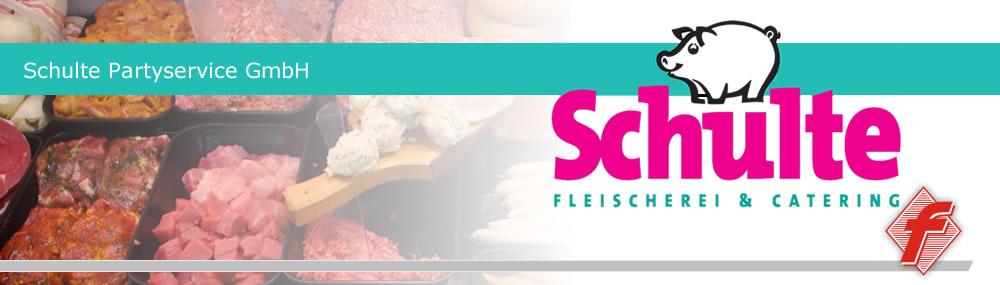 Schulte Fleischerei und Catering